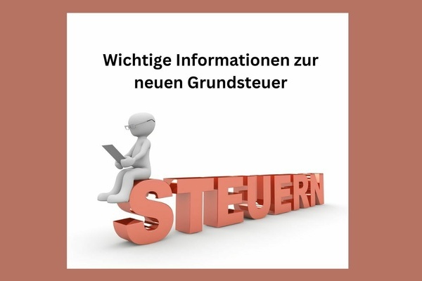 Wichtige Informationen zur neuen Grundsteuer - schwarze und rote Schrift auf weißem Grund