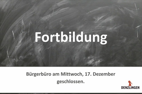 B&uuml;rgerb&uuml;ro am 17.12.2025 wegen Fortbildung geschlossen. Wei&szlig;e Schrift auf grauem Untergrund, graue Schrift auf wei&szlig;em Untergrund.