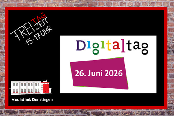 Plakat Digitaltag in der Mediathek am 26.06.2026